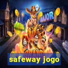 safeway jogo